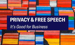 Privacy and Free Speech, it's good for business graphic