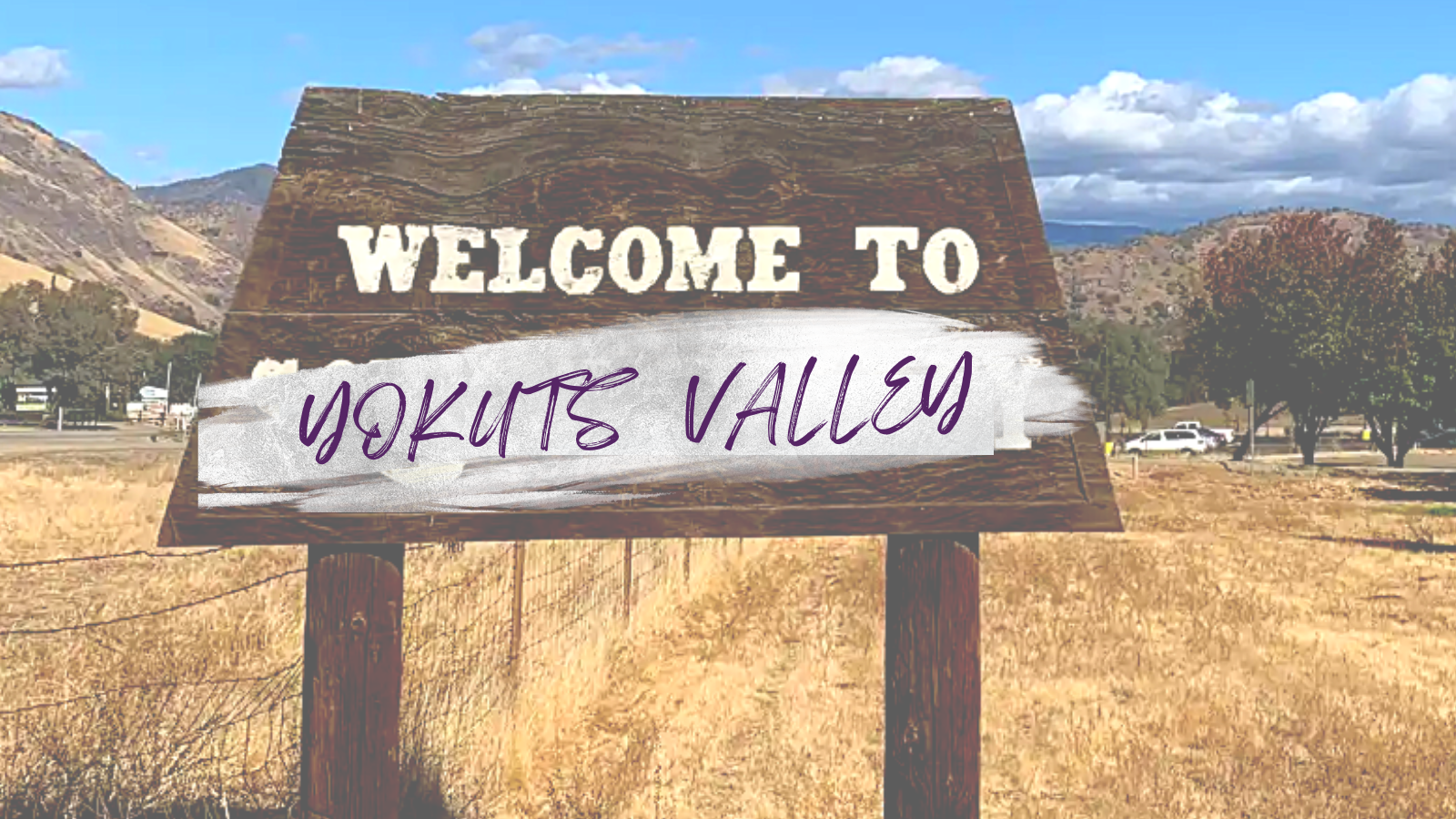 Yokuts Valley signed