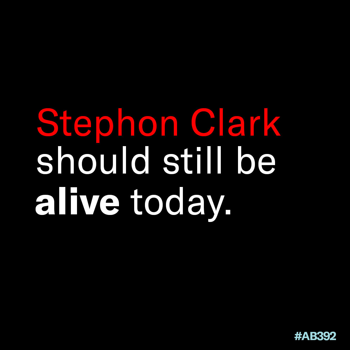 Stephon Clark should be alive today