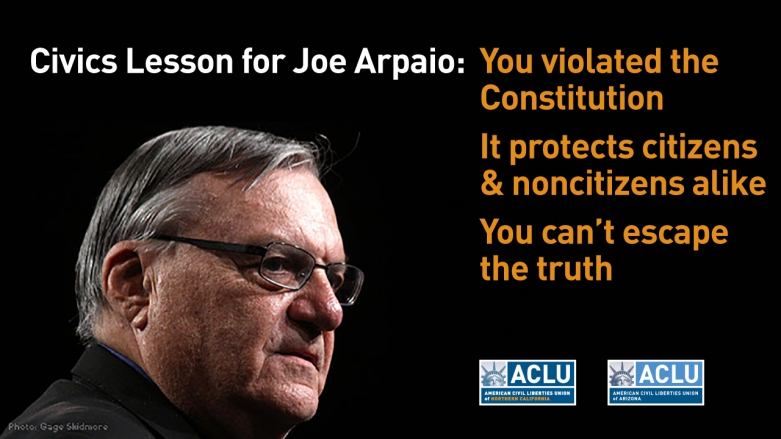 Joe Arpaio ACLU Ad