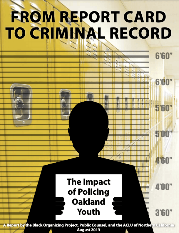 Cover of ACLU NorCal report titled "From Report Card to Criminal Record"