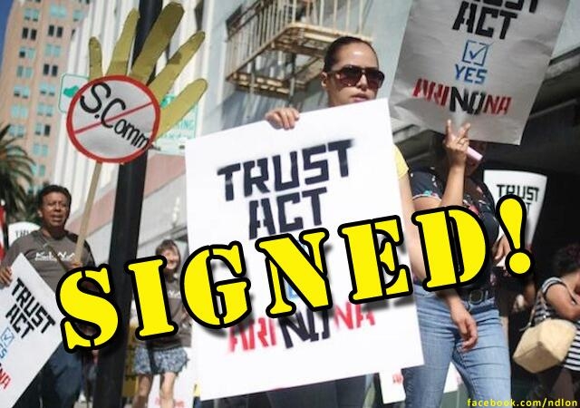 TRUST Act Signed! Photo by NDLON