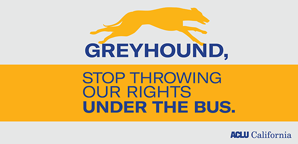 Greyhound Stop Throwing Our Rights Under the Bus