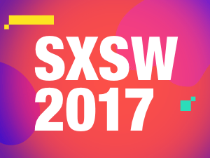 South by Southwest 2017
