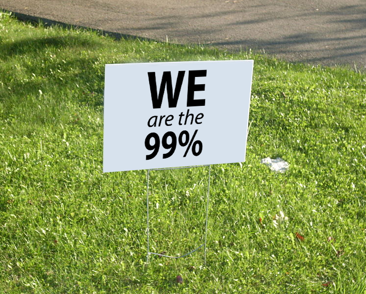 We are the 99% lawn sign.
