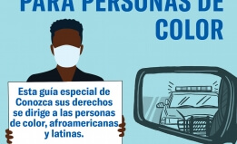 Conozca sus derechos: Interacciones con la policía para personas de color