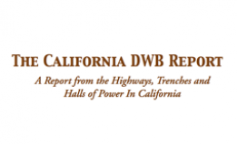 California DWB Report: A Report from the Highways, Trenches and Halls of Power in California