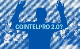 COINTELPRO 2.0?