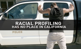 Racial profiling has no place in California.