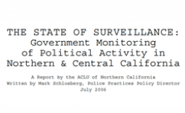 The State of Surveillance: Government Monitoring of Political Activity in Northern and Central California