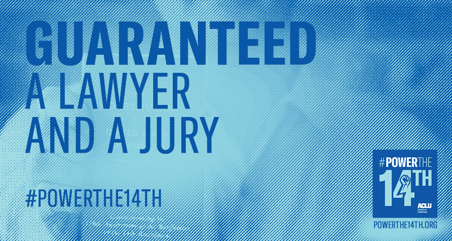 Guaranteed a lawyer and a jury